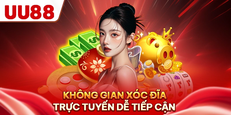Không gian xóc đĩa trực tuyến dễ tiếp cận