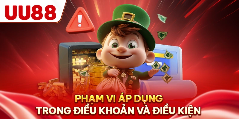 Phạm vi áp dụng trong điều khoản và điều kiện