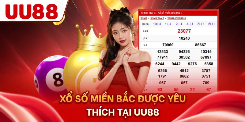 Xổ số miền bắc được yêu thích tại UU88